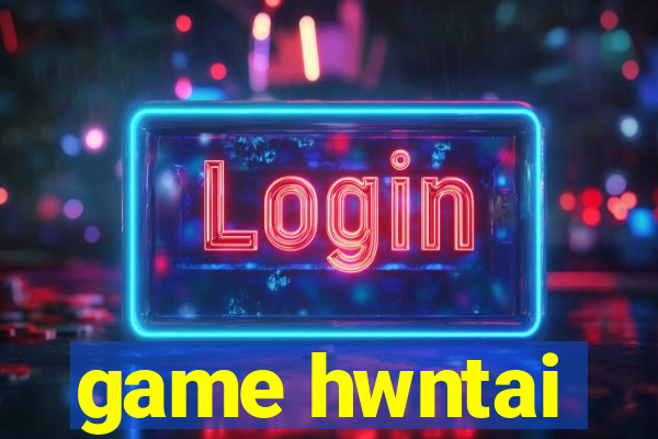 game hwntai